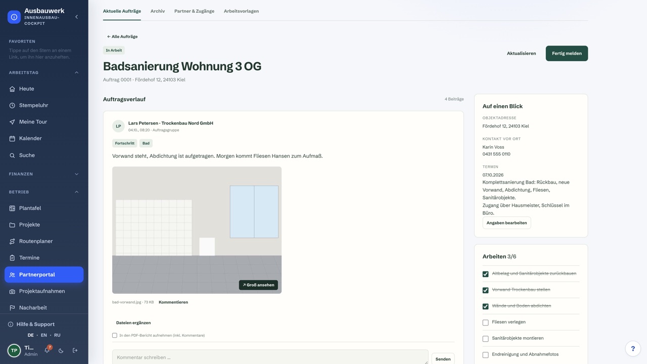 Partnerportal – Subunternehmer & Auftragsannahme – Eigene Zugänge für Subunternehmer und externe Auftraggeber: Aufträge zuweisen, Fortschritt mit Fotos und Videos dokumentieren, Anfragen prüfen und annehmen.